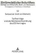 Tarifverträge und die Wettbewerbsordnung des EG-Vertrages