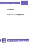 Die Einheit des Vertragsrechts