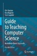 Guide to Teaching Computer Science