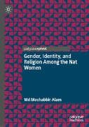 Gender, Identity, and Religion Among the Nat Women