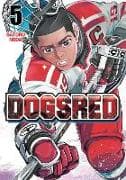Dogsred, Vol. 5: Volume 5