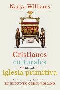 Cristianos culturales en la iglesia primitiva