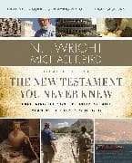 The New Testament You Never Knew Bible Study Guide plus Streaming Video, Updated Edition