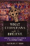 What Christians Ought to Believe, Second Edition
