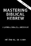 Mastering Biblical Hebrew