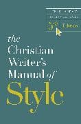 The Christian Writer's Manual of Style, 5th Edition