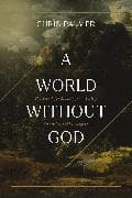 A World Without God