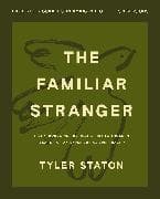 The Familiar Stranger Bible Study Guide plus Streaming Video