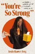 You're So Strong