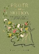 Prayer in Motion