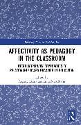Affectivity as Pedagogy in the Classroom