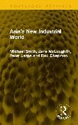 Asia’s New Industrial World