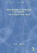 How to Achieve Sustainable Development