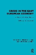 Crisis in the East European Economy