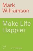 Make Life Happier