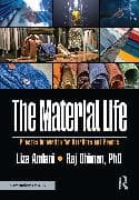 The Material Life