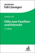 Juristische Fall-Lösungen / Fälle zum Familien- und Erbrecht