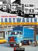 Lastwagen aus Zwickau, Werdau und Ludwigsfelde