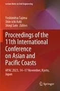Proceedings of the 11th International Conference on Asian and Pacific Coasts