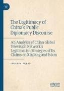 The Legitimacy of China’s Public Diplomacy Discourse