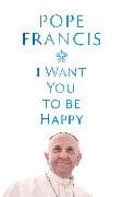 I Want You to be Happy