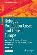 Refugee Protection Crises and Transit Europe