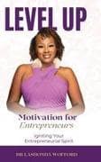 Level Up Motivation for Entrepreneurs