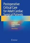 Postoperative Critical Care for Adult Cardiac Surgical Patients