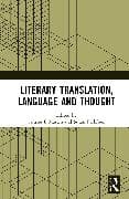 Literary Translation, Language and Thought