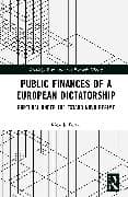 The Public Finances of a European Dictatorship
