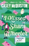 I Kissed Shara Wheeler