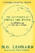 The Adventures of Portly the Otter: Untold Tales from the Wind in the Willows