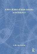 A New History of Asian America