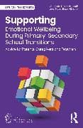 Supporting Emotional Wellbeing During Primary-Secondary School Transitions