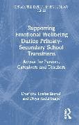 Supporting Emotional Wellbeing During Primary-Secondary School Transitions