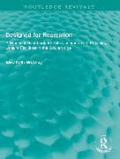 Designed for Recreation