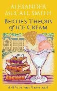 Bertie's Theory of Ice Cream