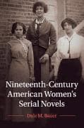 Nineteenth-Century American Women's Serial Novels