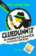 Cluedunnit: 5-minute Summer Holiday Puzzles for Kids
