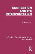 Aggression and its Interpretation