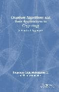 Quantum Algorithms and Their Applications in Cryptology