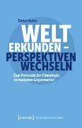 Welt erkunden – Perspektiven wechseln