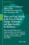 Water and Food Security in the Face of Climate Change: Challenges and Opportunities for Resilience