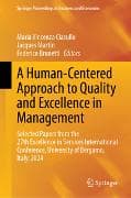 A Human-Centered Approach to Quality and Excellence in Management