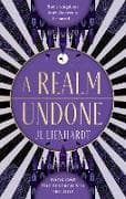 A Realm Undone
