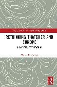 Rethinking Thatcher and Europe
