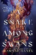 A Snake Among Swans