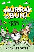 Murray the Explorer