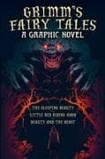 Grimm's Fairy Tales: A Graphic Novel