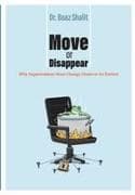 Move or Disappear